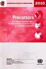 Precursors and Chemicals Frequently Used in the Illicit Manufacture of Narcotic Drugs and Psychotropic Substances 2010