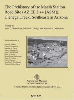 Prehistory of the Marsh Station Road Site (AZ EE:2:44 [ASM]), Cienega Creek, Southeastern Arizona