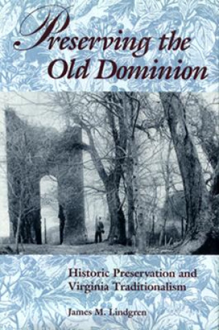 Preserving the Old Dominion