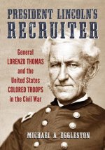 President Lincoln's Recruiter