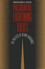 Presidential Lightning Rods