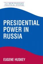 Presidential Power in Russia