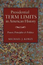 Presidential Term Limits in American History