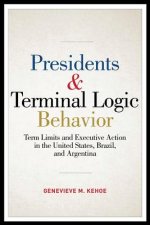 Presidents and Terminal Logic Behavior