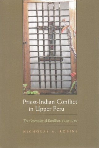 Priest-Indian Conflict in Upper Peru