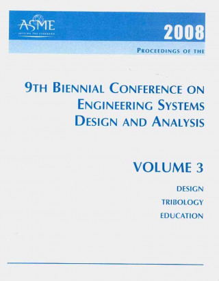 Print Proceedings of the ASME 2008 9th Biennial Conference on Engineering Systems Design and Analysis (ESDA2008) July 7-9, 2008, Haifa, Israel v. 3; D