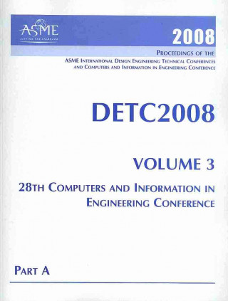Print Proceedings of the ASME 2008 International Design Engineering Technical Conferences and Computers and Information in Engineering Conference (DET