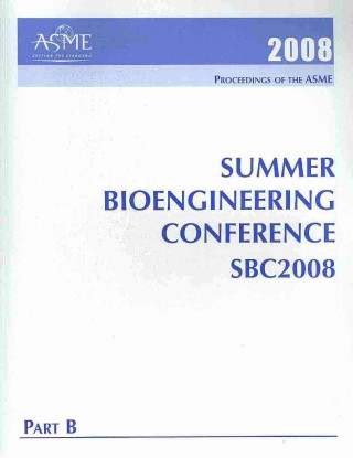 Print Proceedings of the ASME 2008 Summer Bioengineering Conference (SBC2008) Jun 25-29, 2008, Marco Island, Florida