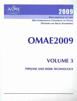 Print Proceedings of the ASME 2009 28th International Conference on Ocean, Offshore and Arctic Engineering (OMAE2009) v. 3; Pipeline and Riser Technol