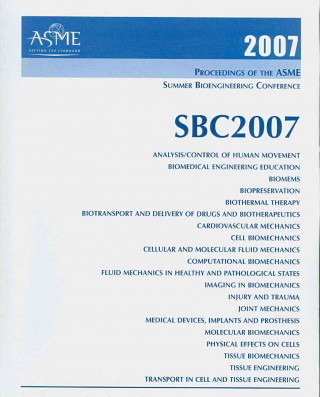 Print Proceedings of the ASME 2007 Summer Bioengineering Conference (SBC2007) June 20-24, 2007, Keystone, Colorado