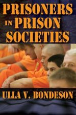 Prisoners in Prison Societies