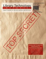 Privacy and Freedom of Information in 21st Century Libraries (Library Technology Reports)