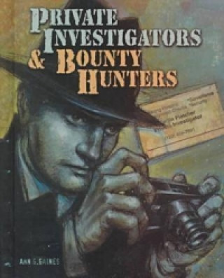 Private Investigators and Bounty Hunters