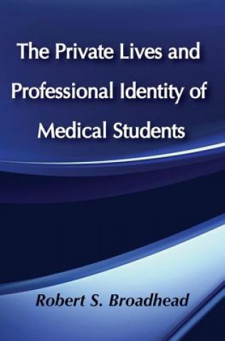 Private Lives and Professional Identity of Medical Students