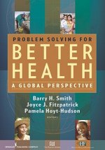 Problem Solving for Better Health