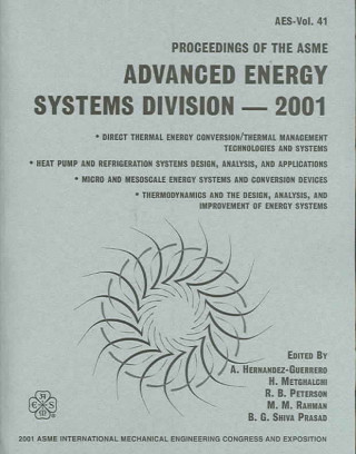 PROCEEDINGS OF THE ASME ADVANCED ENERGY SYSTEMS DIVISION-IMECE (I00520)