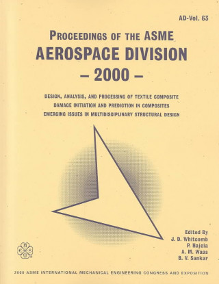 Proceedings of the Asme Aerospace Division - 2000