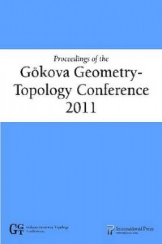 Proceedings of the Gokova Geometry-Topology Conference 2011