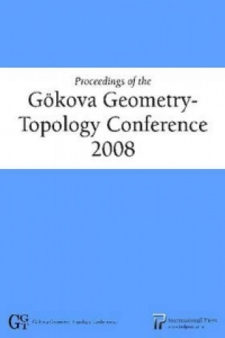 Proceedings of the Gokova Geometry-topology Conference 2008