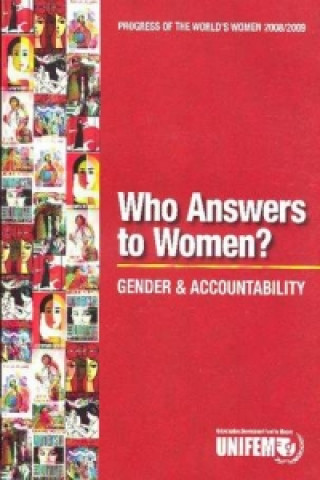 Progress of the World's Women 2008/2009, Who Answers to Women?