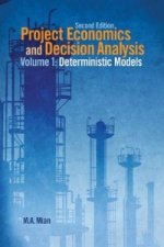 Project Economics and Decision Analysis
