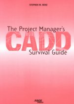 Project Manager's CADD Survival Guide