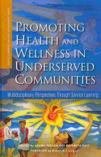 Promoting Health and Wellness in Underserved Communities