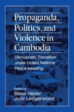 Propaganda, Politics and Violence in Cambodia