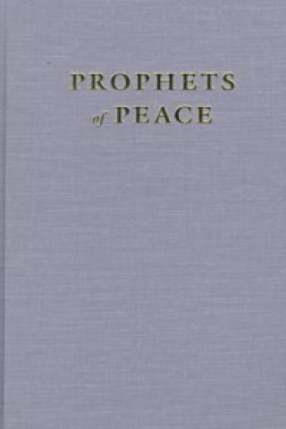 Prophets of Peace