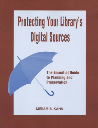 Protecting Your Library's Digital Sources