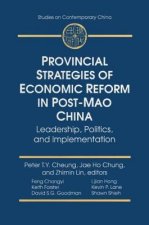 Provincial Strategies of Economic Reform in Post-Mao China