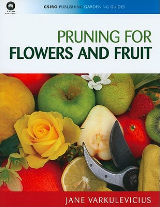 Pruning for Flowers and Fruit