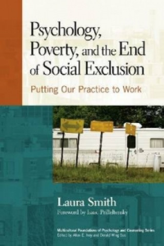 Psychology, Poverty and the End of Social Exclusion