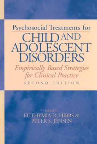 Psychosocial Treatments for Child and Adolescent Disorders