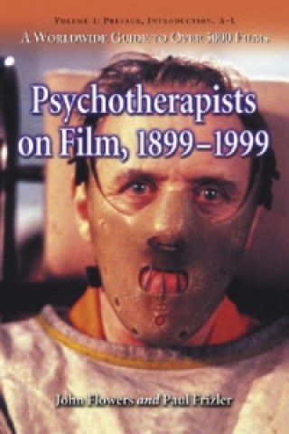 Psychotherapists on Film, 1899-1999