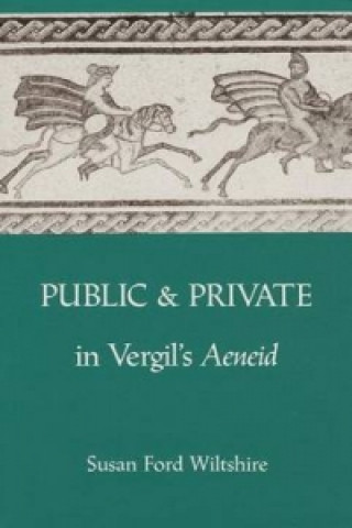 Public and Private in Virgil's 