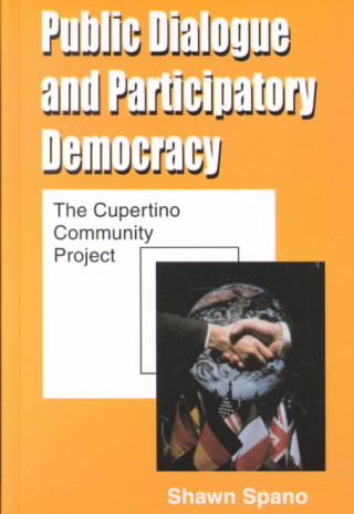 Public Dialogue and Participatory Democracy