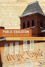 Public Education - America's Civil Religion