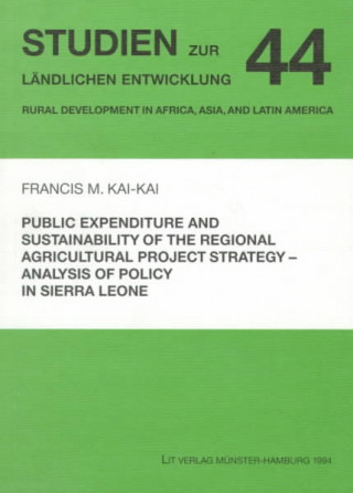 Public Expenditure and Sustainability of the Regional Agricultural Project Strategy