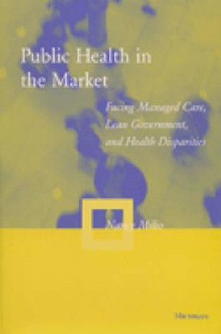 Public Health in the Market