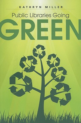 Public Libraries Going Green