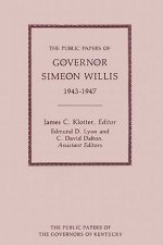 Public Papers of Governor Simeon Willis, 1943-1947