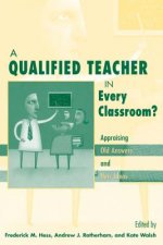 Qualified Teacher in Every Classroom?