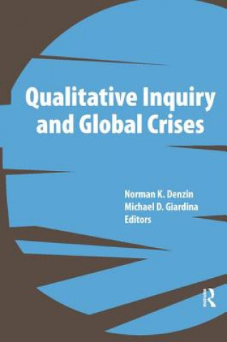 Qualitative Inquiry and Global Crises