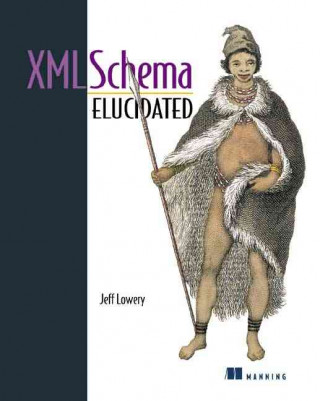 Xml Schema Elucidated