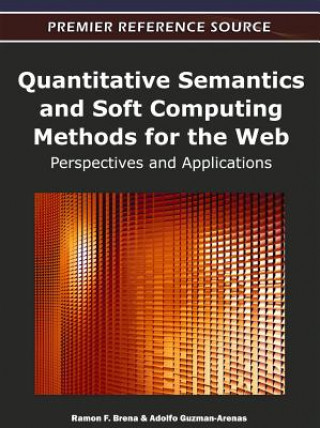 Quantitative Semantics and Soft Computing Methods for the Web