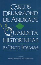 Quarenta Historinhas (e Cinco Poemas)