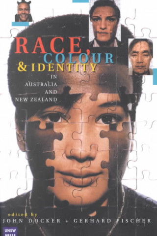 Race, Colour and Identity in Australia and New Zealand