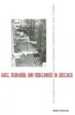 Race, Manhood, and Modernism in America