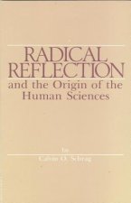 Radical Reflection and the Origin of Human Sciences